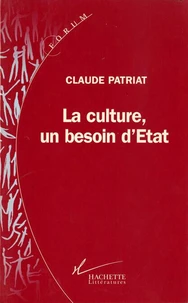 La Culture, un besoin d'état