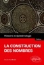 Claude-Paul Bruter - La construction des nombres - Histoire et épistémologie.