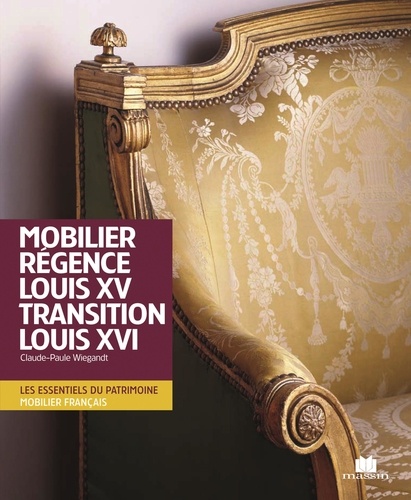 Claude-Paule Wiegandt - Mobilier Régence Louis XV transition Louis XVI.