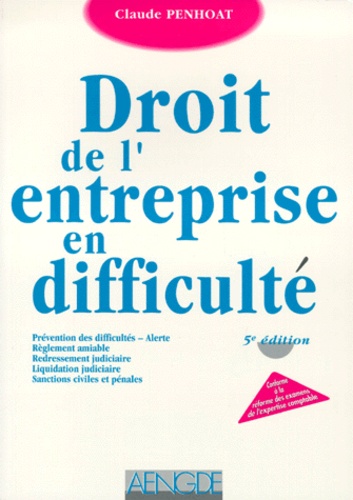 Claude Penhoat - Droit De L'Entreprise En Difficulte. 5eme Edition.