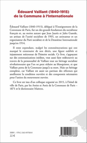 Edouard Vaillant (1840-1915) de la Commune à l'Internationale