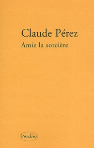 Amie De La Sorciere