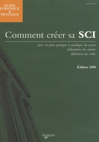 Claude Périer - Comment créer sa SCI.
