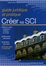 Claude Périer - Créer sa SCI.