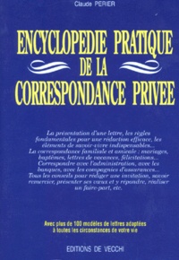 Claude Périer - Encyclopédie pratique de la correspondance privée.