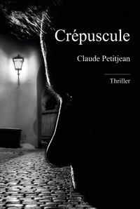 Claude Petitjean - Crépuscule - Demain est une autre nuit.