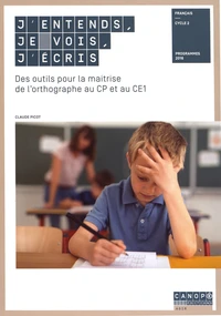 J'entends, je vois, j'écris
