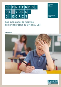 J'entends, je vois, j'écris