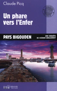 Un phare vers l’Enfer