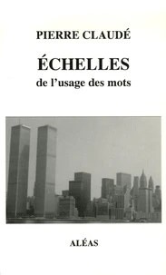 Echelles de l'usage des mots
