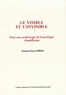 Claude-Pierre Perez - Le visible et l'invisible - Pour une archéologie de la poétique claudélienne.