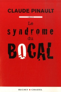 Claude Pinault - Le syndrome du bocal.