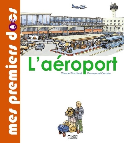 Claude Pinchinat et Emmanuel Cerisier - L'aéroport.