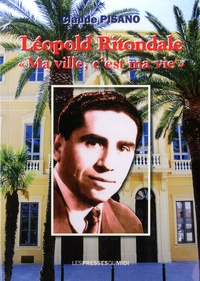 Claude Pisano - Léopold Ritondale - "Ma ville c'est ma vie".