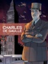 Claude Plumail et Jean-Yves Le Naour - Charles de Gaulle Tome 3 : 1944-1945 : L'heure de vérité.