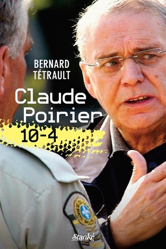 Claude Poirier et Bernard Tétrault - Claude Poirier : 10-4.