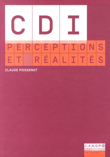 Claude Poissenot - CDI : perceptions et réalités.