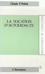 La vocation d'autodidacte