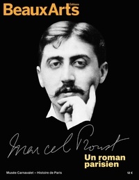 Claude Pommereau - Marcel Proust, un roman parisien.