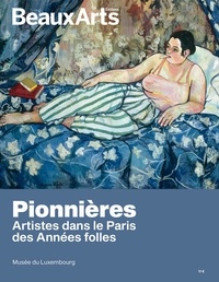 Claude Pommereau - Pionnières - Artistes dans le Paris des Années folles.