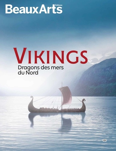 Claude Pommereau - Vikings - Dragons des mers du Nord.