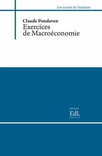 Claude Pondaven - Exercices de Macroéconomie.