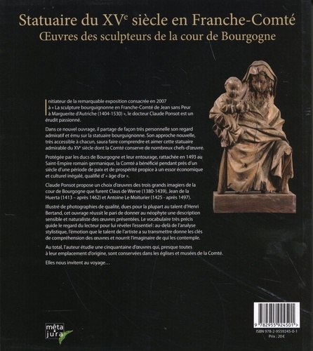 Statuaire du XVe siècle en Franche-Comté. Oeuvres des sculpteurs de la cour de Bourgogne