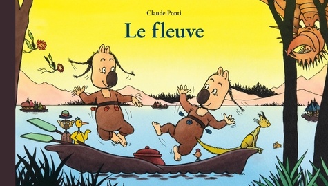 Claude Ponti - Le fleuve.
