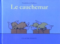 Claude Ponti - Tromboline et Foulbazar  : Le cauchemar.
