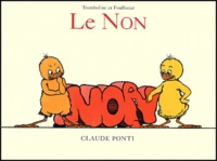 Claude Ponti - Tromboline et Foulbazar  : Le non.