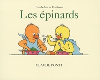 Claude Ponti - Tromboline et Foulbazar  : Les épinards.