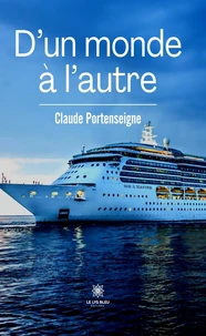 D'un monde à l'autre