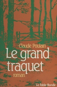 Claude Poulain - Le Grand traquet.