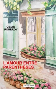 L'amour entre parenthèses