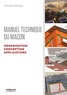 Claude Prêcheur - Manuel du maçon - Organisation, conception et applications.