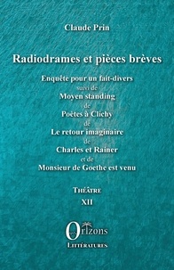 Claude Prin - Radiogrames et pièces brèves.