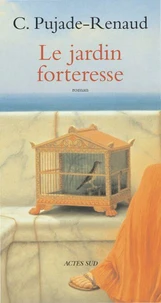 Le Jardin Forteresse