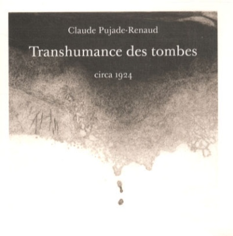 Claude Pujade-Renaud - Transhumance des ombres.