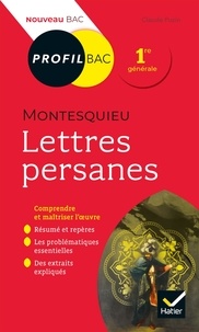 Téléchargement gratuit des fichiers ebook pdf Lettres persanes, Montesquieu - Bac 1ère générale par Claude Puzin RTF MOBI in French 9782401052970