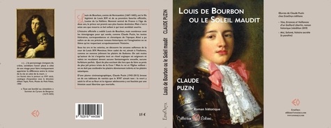 Louis de Bourbon ou le Soleil maudit