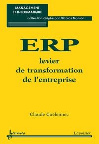 Claude Quélennec - ERP, levier de la transformation d'entreprise (Collection management et informatique).