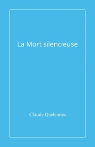 La Mort silencieuse
