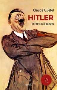 Claude Quétel - Hitler.