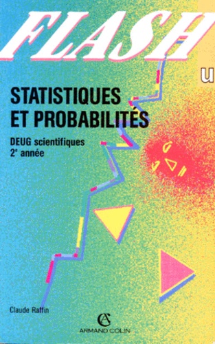 Claude Raffin - Statistiques et probabilités - DEUG scientifiques 2e année.