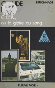 Claude Rank - C.C.K. - Ou La gloire au sang.