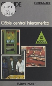 Claude Rank - Câble central interamerica.