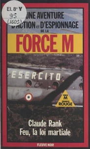 Feu, la loi martiale