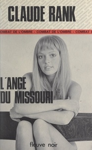 Claude Rank - L'ange du Missouri.