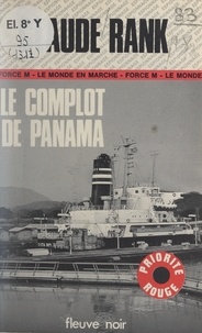 Claude Rank - Le complot de Panama.