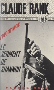 Claude Rank - Le serment de Shannon.